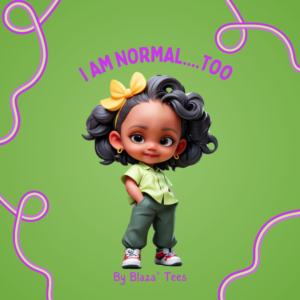 I Am Normal...Too BIG BOOK 8.5X11 Hardcover