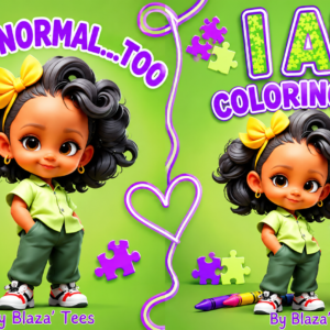 I Am Normal....Too Book & I Am Coloring Book Bundle