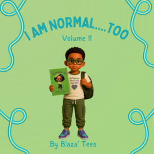 I Am Normal....Too Volume II - Signed by Author